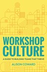 Workshop Culture - Alison Coward - 9781788605700