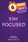 Stay Focused - Rob Hatch - 9781788608213