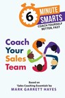 Coach Your Sales Team - Mark Garrett Hayes - 9781788609753