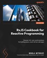 RxJS Cookbook for Reactive Programming - Nikola Mitrovi¿ - 9781788624053