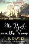 The Devil Upon the Wave - J. D. Davies - 9781788631884