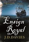 Ensign Royal - J. D. Davies - 9781788631891