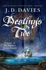 Destiny's Tide - J. D. Davies - 9781788632300