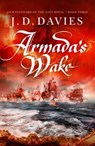 Armada's Wake - J. D. Davies - 9781788632324