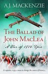 The Ballad of John MacLea - A.J. MacKenzie - 9781788633048