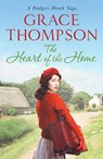 The Heart of the Home - Grace Thompson - 9781788633833