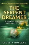 The Serpent Dreamer - Cecelia Holland - 9781788634403
