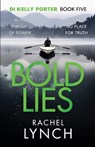 Bold Lies - Rachel Lynch - 9781788635523