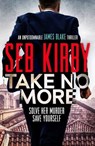 Take No More - Seb Kirby - 9781788636537