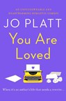 You Are Loved - Jo Platt - 9781788637343