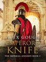 Emperor's Knife - Alex Gough - 9781788638296