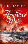Armada's Wake - J. D. Davies - 9781788639361
