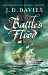 Battle's Flood - J. D. Davies - 9781788639385