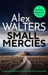 Small Mercies - Alex Walters - 9781788639521