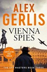 Vienna Spies - Alex Gerlis - 9781788639972