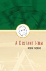 A Distant Hum - THOMAS,  Robin - 9781788641074