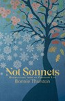 Not Sonnets - Bonnie Thurston - 9781788641289