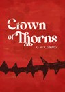 Crown of Thorns - G W Colkitto - 9781788641494