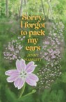 Sorry, I forgot to pack my ears - Jenny Hamlett - 9781788648851