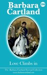 206. Love Climbs In - Barbara Cartland - 9781788671101