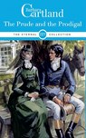 221. The Prude and the Prodigal - Barbara Cartland - 9781788671866