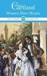 260. Women Have Hearts - Barbara Cartland - 9781788673914