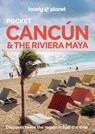 Lonely Planet Pocket Cancun & the Riveira Maya -  - 9781788684293