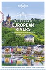Lonely Planet Cruise Ports European Rivers - Lonely Planet ; Andy Symington ; Mark Baker ; Oliver Berry ; Kerry Christiani ; Gregor Clark ; Marc Di Duca ; Steve Fallon ; Damian Harper ; Catherine Le Nevez - 9781788686440