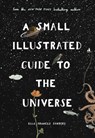 A Small Illustrated Guide to the Universe - Ella Frances Sanders - 9781788702140