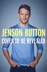How To Be An F1 Driver - Jenson Button - 9781788702614