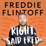 Right, Said Fred - Andrew Flintoff - 9781788703949