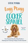 Easy Peasy Cocker Spaniel - Steve Mann - 9781788706841