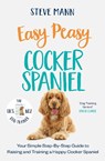 Easy Peasy Cocker Spaniel - Steve Mann - 9781788706841