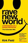 Rave New World - Kirk Field - 9781788707732