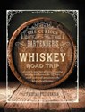 The Curious Bartender's Whiskey Road Trip - Tristan Stephenson - 9781788791595