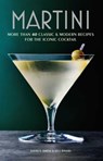 Martini - David T. Smith ; Keli Rivers - 9781788795128