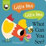 Little Hen! Little Hen! What Can You See? - Amelia Hepworth - 9781788818339