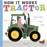 How it Works: Tractor - Amelia Hepworth - 9781788818391