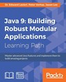 Java 9 - Dr Edward Lavieri ; Peter Verhas ; Jason (Hong Kong Information Science and Engineering Research Center Lee - 9781788832823