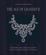 The Age of Grandeur - Daniela Mascetti ; David Bennett - 9781788841894