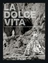 La Dolce Vita - Matt Lever - 9781788842921