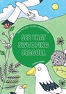 See That Swooping Seagull - Debbie Green - 9781788935074