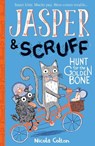 Jasper and Scruff: Hunt for the Golden Bone - Nicola Colton - 9781788950534