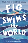 Fig Swims the World - Lou Abercrombie - 9781788951531