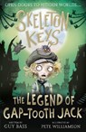 Skeleton Keys: The Legend of Gap-tooth Jack - Guy Bass - 9781788952460