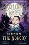 Skeleton Keys: The Night of the Nobody - Guy Bass - 9781788953351