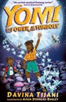 Yomi and the Power of the Yumboes - Davina Tijani - 9781788956130