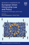 Research Handbook on European Union Citizenship Law and Policy - Dora Kostakopoulou ; Daniel Thym - 9781788972895