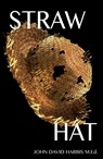 Straw Hat - John David Harris - 9781789016222