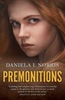 Premonitions - Daniela I. Norris - 9781789041408